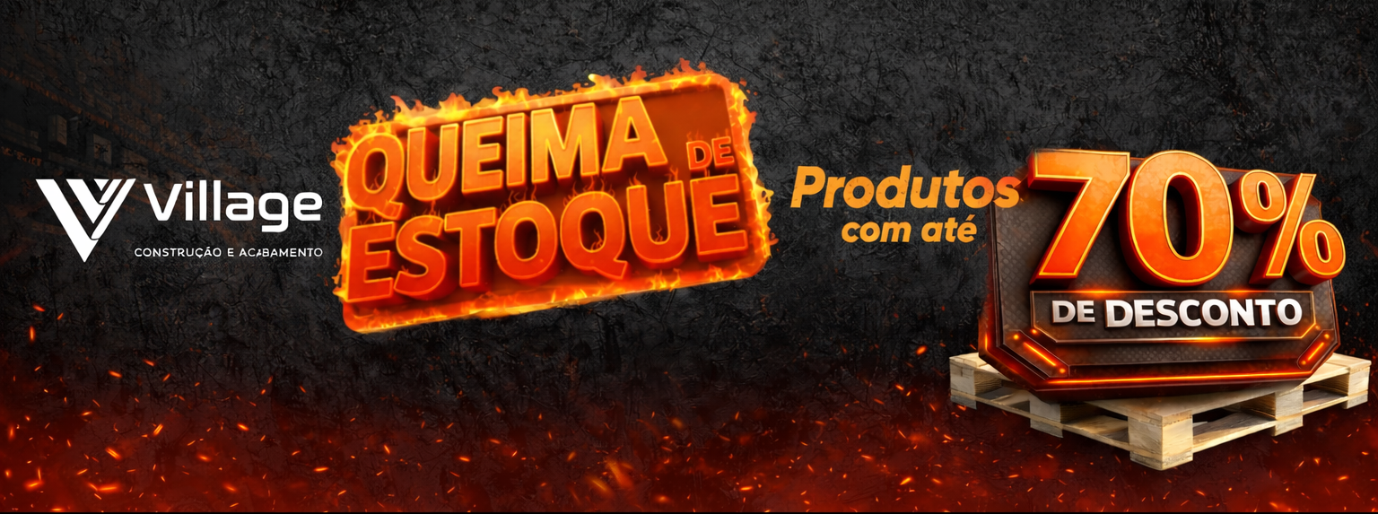 Village - Queima de Estoque